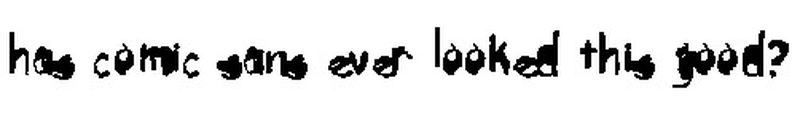 (I still hate Comic Sans)