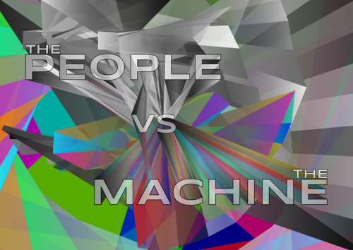 The People VS The Machine